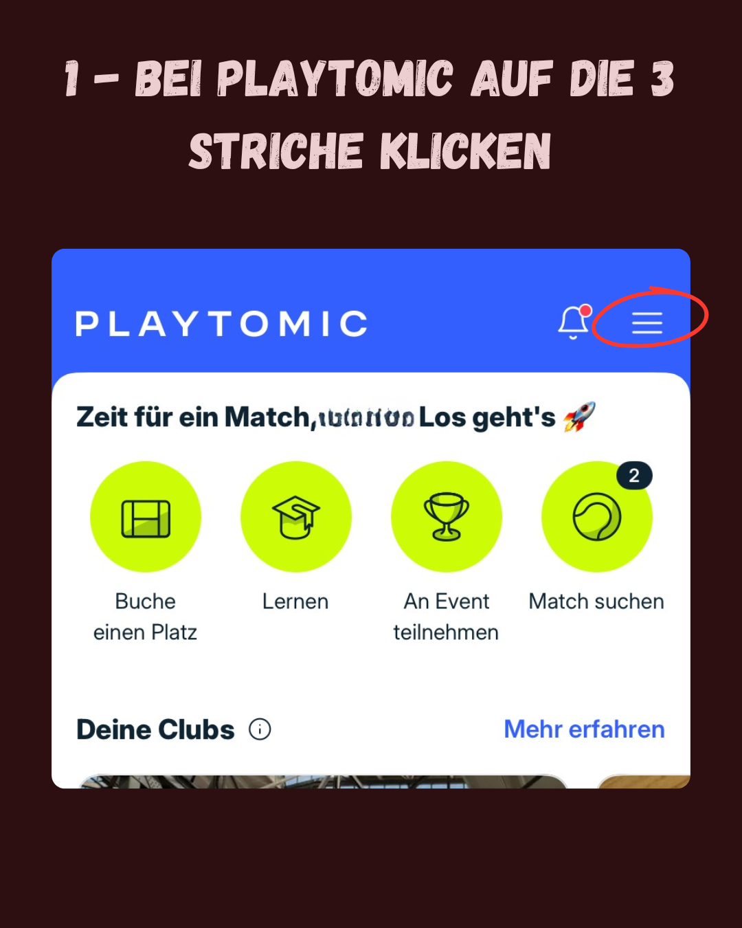 Schritt 1: Bei Playtomic auf die 3 Striche klicken
