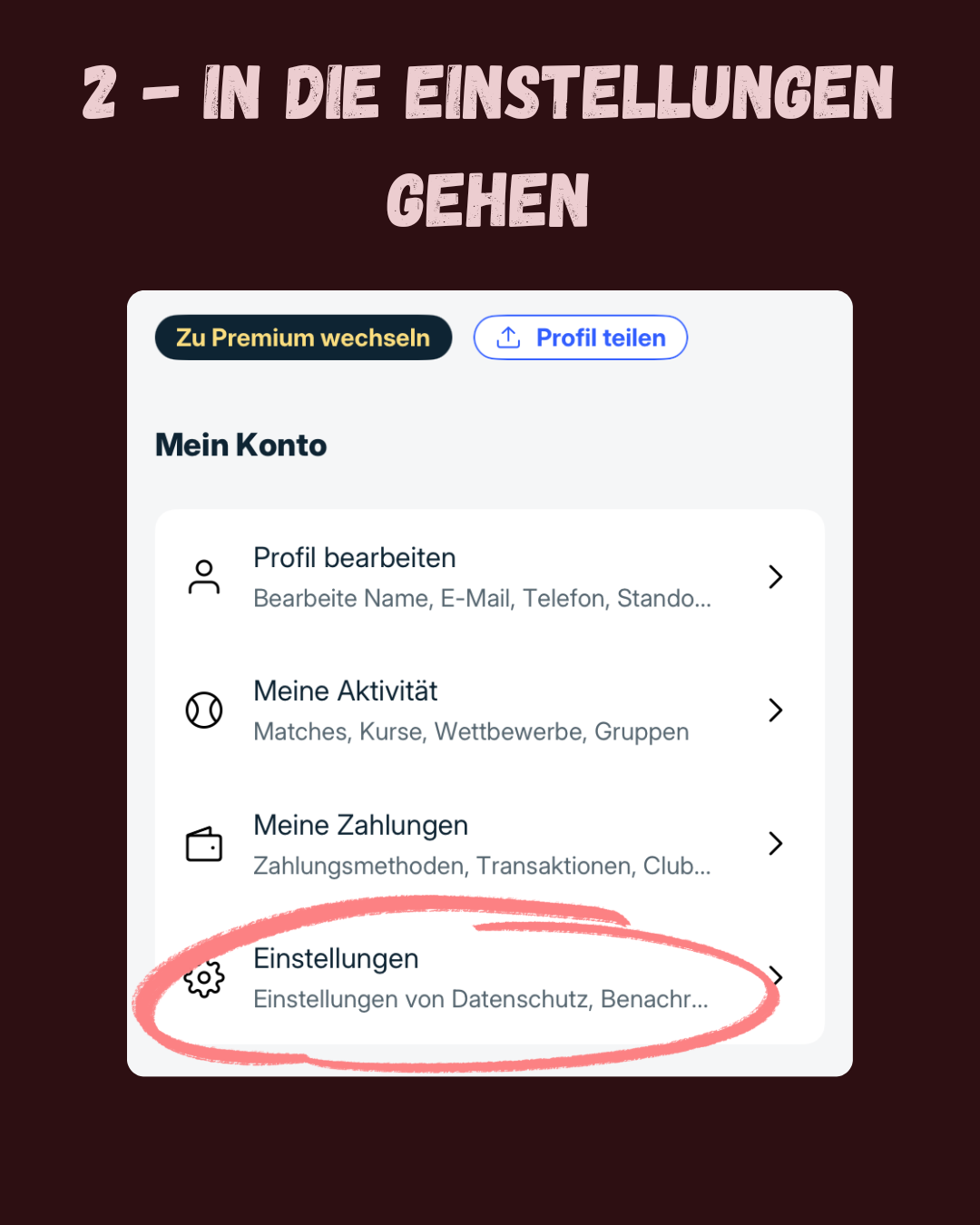 Schritt 2: In die Einstellungen gehen